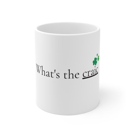 'What's the Craic?' - Irish Saying Series Mug